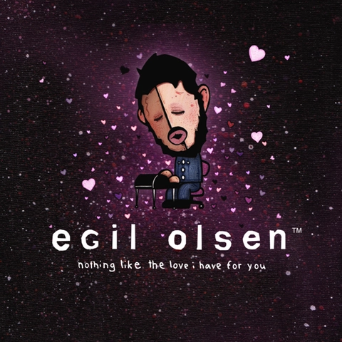 Egil Olsen Nothing Like The Love I Have For… (CD) 