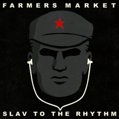 Farmers Market Slav To The Rythm (CD)