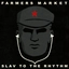 Farmers Market Slav To The Rythm (CD)