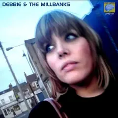 Debbie And The Millbanks Debbie And The Millbanks (LP)