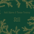 Heidi Skjerve &amp; Thomas Torstrup Still (CD)