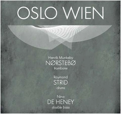 Nørstebø/Strid/de Heney Oslo Wien (2CD)