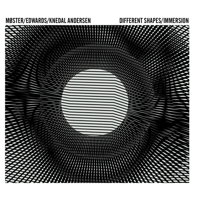 Møster/Edwards/Knedal Andersen Different Shapes/Immersion (CD) 