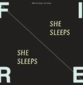 Fire! She Sleeps, She Sleeps (CD)