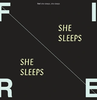 Fire! She Sleeps, She Sleeps (CD)