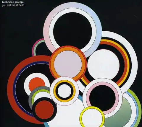 Bushman's Revenge You Lost Me At Hello (CD) 