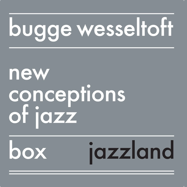 Bugge Wesseltoft New Conception Of Jazz (3CD) 