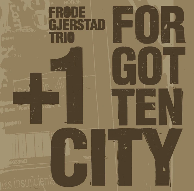 Frode Gjerstad Trio Forgotten City (CD) 