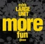 Extra Large Unit More Fun Please (CD)