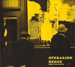 Operasjon Hegge Midt På Natta (CD)