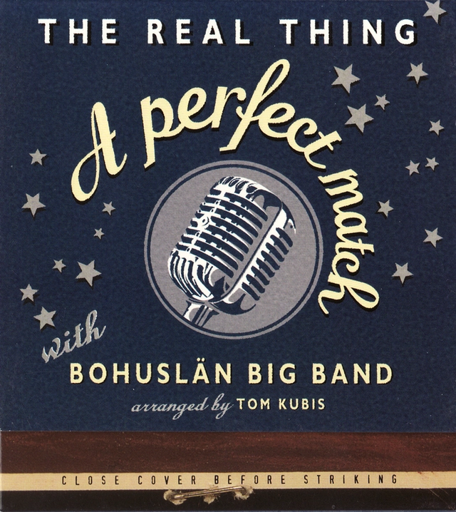 The Real Thing & Bohus Big Band Perfect Match (CD) 