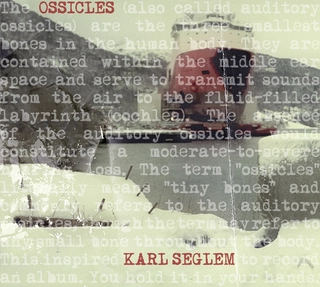 Karl Seglem Ossicles (CD)