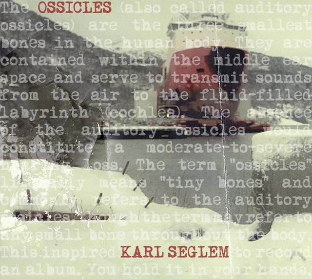 Karl Seglem Ossicles (CD) 