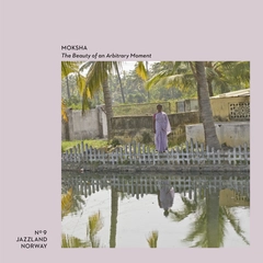 Moksha The Beauty Of An Arbitrary Moment (CD)