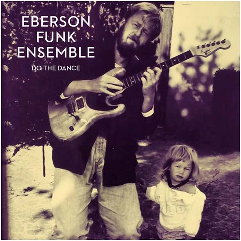Eberson Funk Ensemble Do The Dance (CD) 