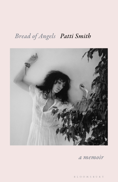 Patti Smith Bread Of Angels (BOK)
