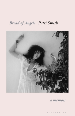 Patti Smith Bread Of Angels (BOK)