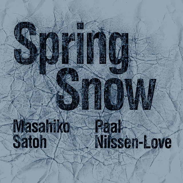 Masahiko Satoh/Paal Nilssen-Love Spring Snow (CD) 