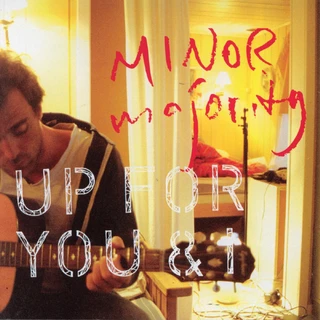 Minor Majority Up For You &amp; I - SIGNERT (2LP)