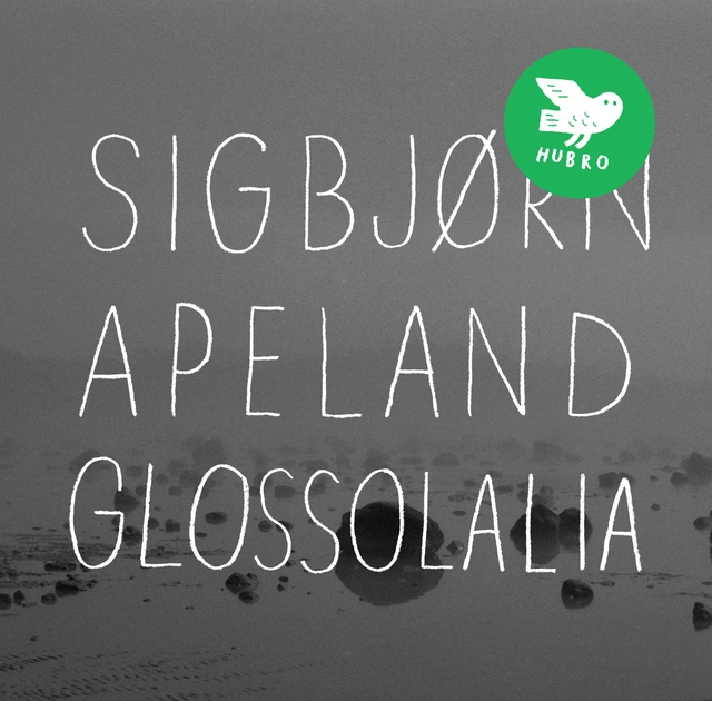 Sigbjørn Apeland Glossolalia (CD) 
