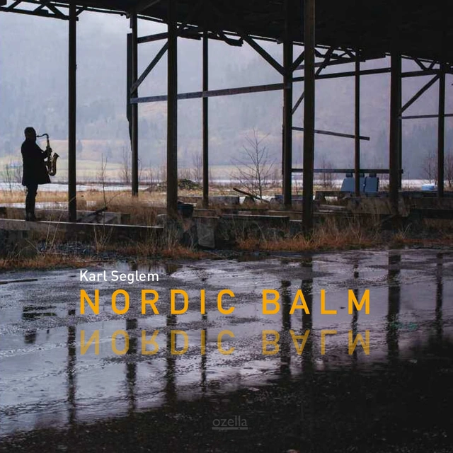 Karl Seglem Nordic Balm (CD) 