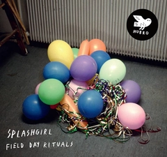 Splashgirl Field Day Rituals (CD)