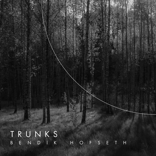 Bendik Hofseth Trunks (CD)