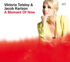 Viktoria Tolstoy &amp; Jacob Karlzon A Moment Of Now (CD)
