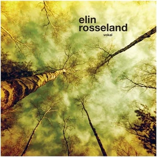 Elin Rosseland Vokal (CD)