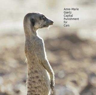 Anne-Marie Giørtz Capital Punishment For Cars (CD)