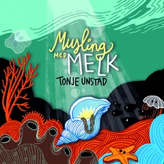 Tonje Unstad Musling Med Melk (CD)