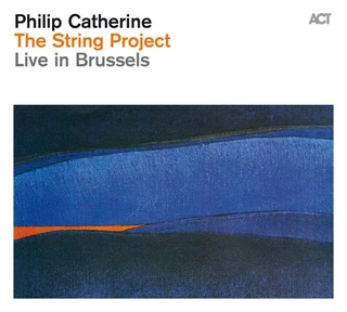 Philip Catherine The String Project (CD)