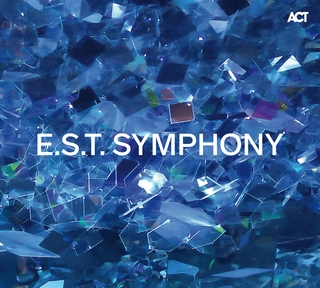 E.S.T. - Esbjörn Svensson Trio E.S.T Symphony (CD)