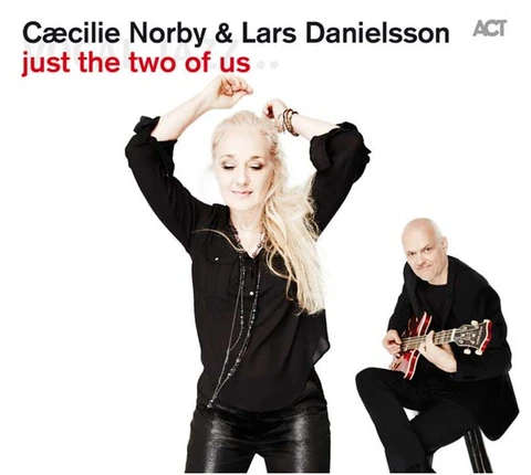 Cæcilie Norby & Lars Danielsson Just The Two Of Us (CD) 