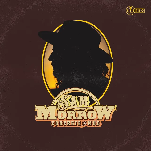 Sam Morrow Concrete And Mud - LTD (LP) 