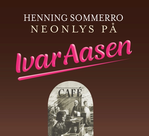 Henning Sommerro Neonlys På Ivar Aasen (CD) 