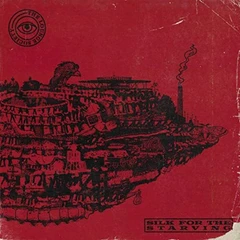 The Lounge Society Silk For The Starving (12")
