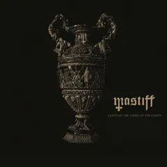 Mastiff Leave Me The Ashes Of The Earth (LP)