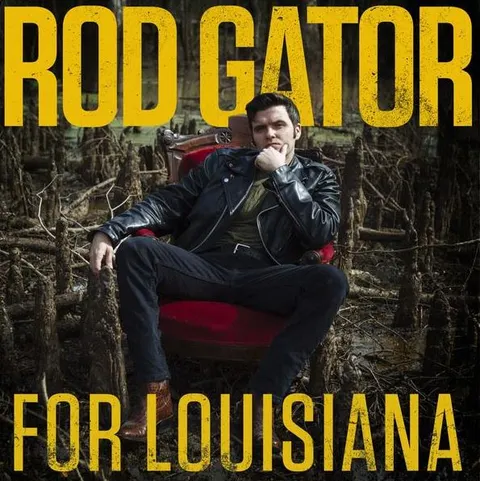 Rod Gator For Louisiana (LP) 