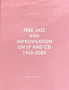 Johannes Rød Free Jazz And Improvisation (BOK)