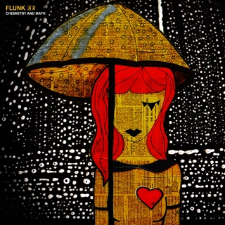 Flunk Chemistry And Math (CD)