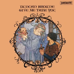 Duncan Browne Give Me Take You (LP)