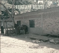 Brokeland Bullets Brokeland Bullets (CD)