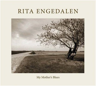Rita Engedalen My Mother's Blues (CD)