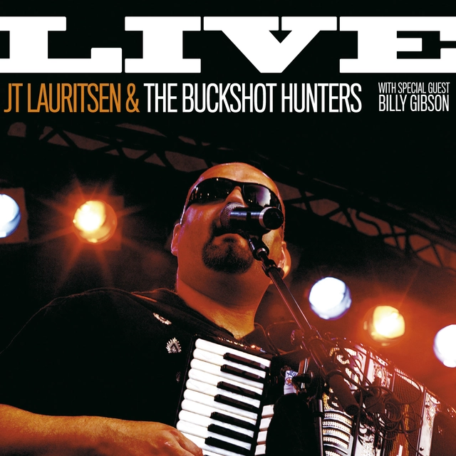 JT Lauritsen & The Buckshot Hunters Live (CD) 