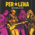 Per Gessle &amp; Lena Philipsson Bad Blood (7")