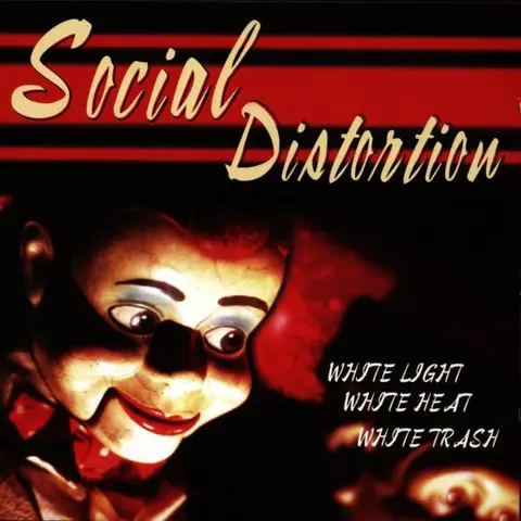 Social Distortion White Light White Heat White Trash (CD) 