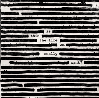 Roger Waters Is This The Life We Really Want?... (CD)