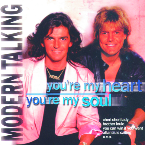 Modern Talking You're My Heart, You're My Soul (CD) 