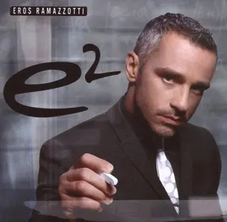 Eros Ramazzotti E2 (2CD)